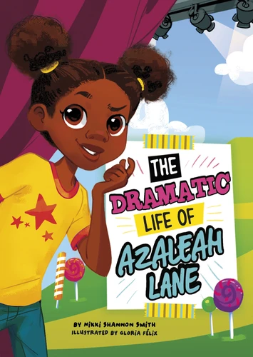 The Dramatic Life of Azaleah Lane (Azaleah Lane) book cover by Nikki Shannon Smith