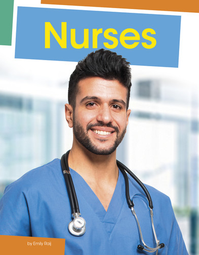 Nurses (Jobs People Do) book cover by Emily Raij
