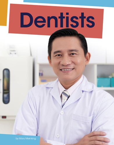 Dentists (Jobs People Do) book cover by Mary Meinking