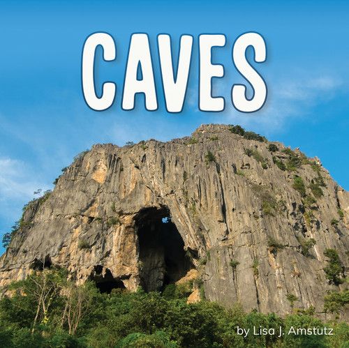 Caves (Earth's Landforms) book cover by Lisa J. Amstutz