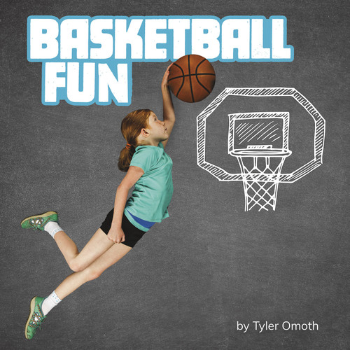 Basketball Fun (Sports Fun) book cover by Tyler Omoth