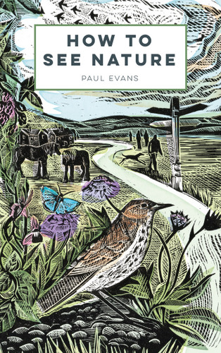 How to See Nature book cover by Paul Evans