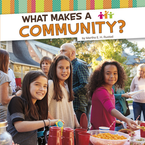 What Makes a Community? (Community Questions) book cover by Martha E. H. Rustad