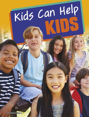 Kids Can Help Kids (Kids Can Help) book cover by Emily Raij