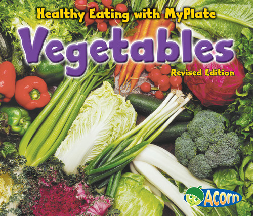 Vegetables (Healthy Eating with MyPlate) book cover by Nancy Dickmann