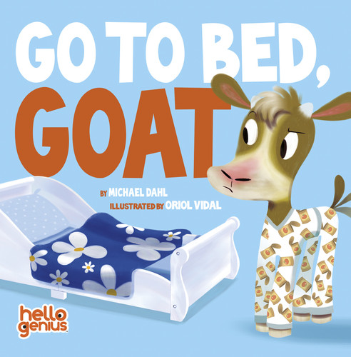 Go to Bed, Goat (Hello Genius) book cover by Michael Dahl