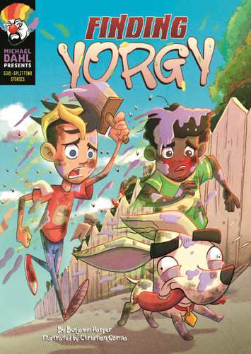Finding Yorgy (Michael Dahl Presents: Side-Splitting Stories) book cover by Benjamin Harper