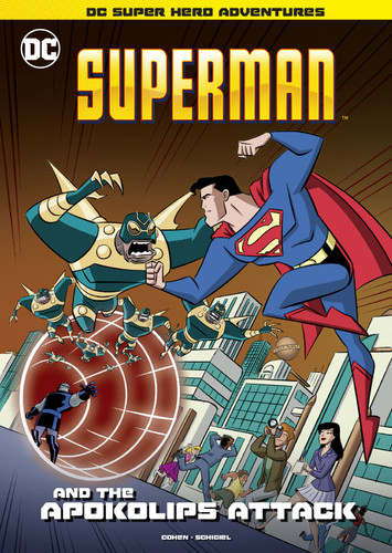 Superman and the Apokolips Attack (DC Super Hero Adventures) book cover by Ivan Cohen