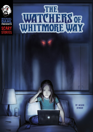 The Watchers of Whitmore Way (Michael Dahl Presents: Scary Stories) book cover by Megan Atwood