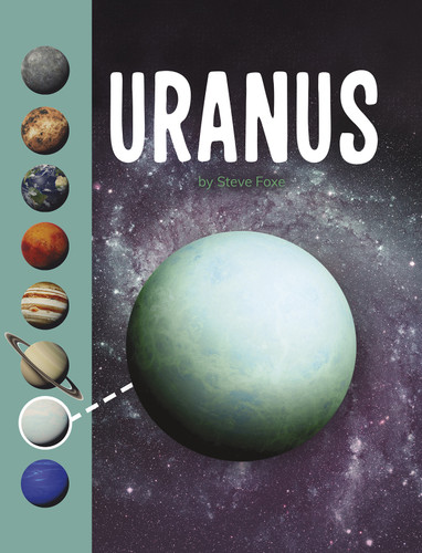 Uranus (Planets in Our Solar System) book cover by Steve Foxe