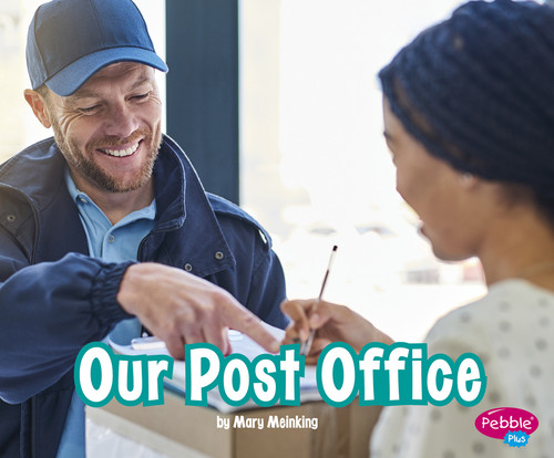 Our Post Office (Places in Our Community) book cover by Mary Meinking