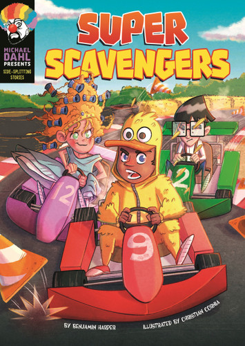 Super Scavengers (Michael Dahl Presents: Side-Splitting Stories) book cover by Benjamin Harper