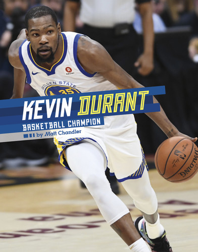 Kevin Durant: Basketball Champion (Stars of Sports) book cover by Matt Chandler