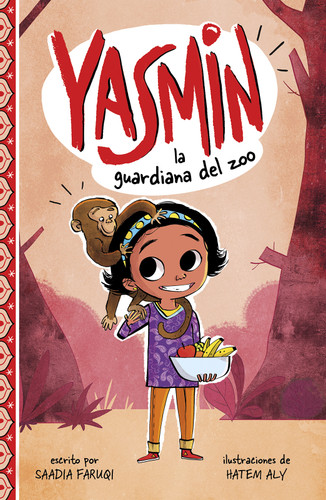 Yasmin, la guardiana del zoo (Yasmin the Zookeeper) (Yasmin en español) book cover by Saadia Faruqi