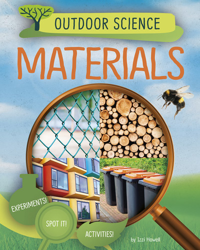 Materials (Outdoor Science) book cover by Izzi Howell