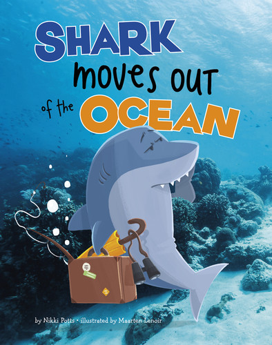 Shark Moves Out of the Ocean (Habitat Hunter) book cover by Nikki Potts