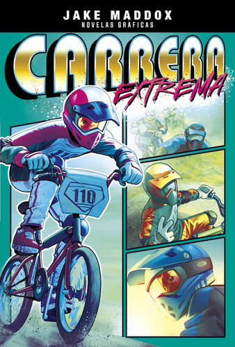 Careera extrema (Gear Hero) (Jake Maddox novelas gráficas (Jake Maddox Graphic Novels)) book cover by Jake Maddox