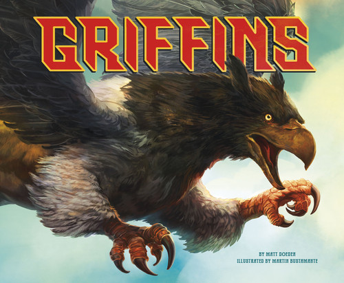 Griffins (Mythical Creatures) book cover by Matt Doeden