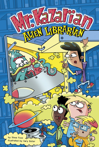 Mr. Kazarian, Alien Librarian (Mr. Kazarian, Alien Librarian) book cover by Steve Foxe