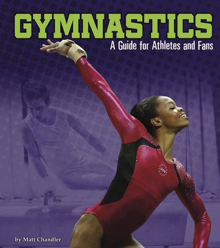 Gymnastics: A Guide for Athletes and Fans (Sports Zone) book cover by Matt Chandler