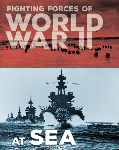 Fighting Forces of World War II at Sea (Fighting Forces of World War II) book cover by John C. Miles