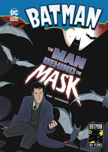 The Man Behind the Mask (Batman) book cover by Michael Dahl