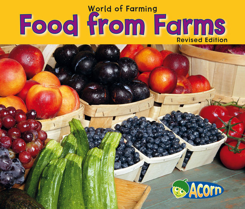 Food From Farms (World of Farming) book cover by Nancy Dickmann