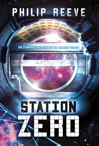 Station Zero (Railhead) book cover by Philip Reeve