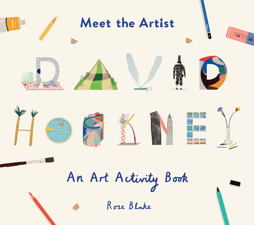 Meet the Artist: David Hockney: An Activity Book for Young Artists (Meet the Artist) book cover by Rose Blake