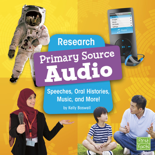 Research Primary Source Audio: Speeches, Oral Histories, Music, and More! (Primary Source Pro) book cover by Kelly Boswell