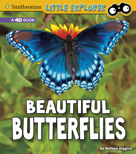 Beautiful Butterflies: A 4D Book (Little Entomologist 4D) book cover by Melissa Higgins