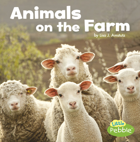 Animals on the Farm (Farm Facts) book cover by Lisa J. Amstutz