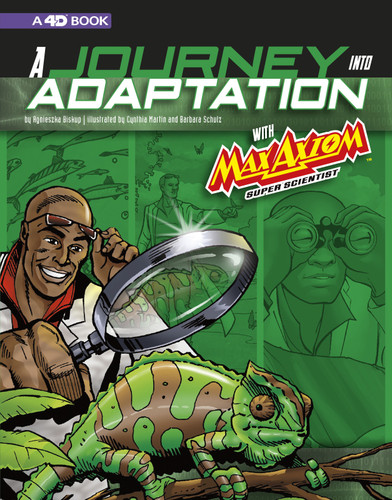 A Journey into Adaptation with Max Axiom, Super Scientist: 4D An Augmented Reading Science Experience (Graphic Science 4D) book cover by Agnieszka Biskup