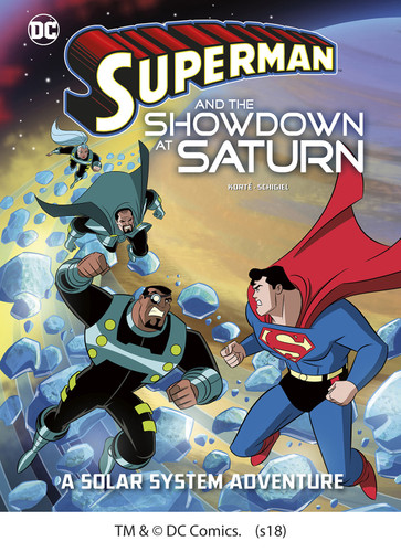 Superman and the Showdown at Saturn: A Solar System Adventure (Superman Solar System Adventures) book cover by Steve Korté