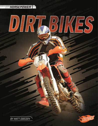 Dirt Bikes (Horsepower) book cover by Matt Doeden