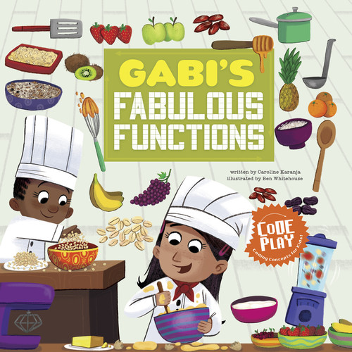 Gabi's Fabulous Functions (Code Play) book cover by Caroline Karanja