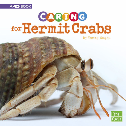 Caring for Hermit Crabs: A 4D Book (Expert Pet Care) book cover by Tammy Gagne