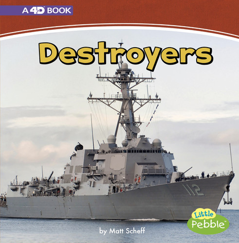 Destroyers: A 4D Book (Mighty Military Machines) book cover by Matt Scheff