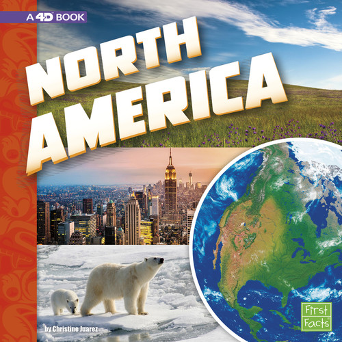 North America: A 4D Book (Investigating Continents) book cover by Christine Juarez