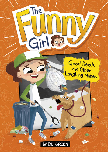 Good Deeds and Other Laughing Matters: A 4D Book (The Funny Girl) book cover by D.L. Green