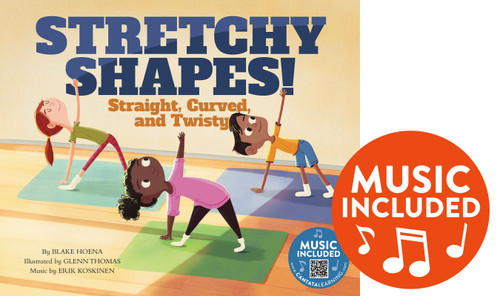 Stretchy Shapes!: Straight, Curved, and Twisty (Creative Movement) book cover by Blake Hoena