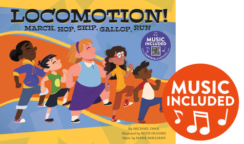 Locomotion!: March, Hop, Skip, Gallop, Run (Creative Movement) book cover by Michael Dahl