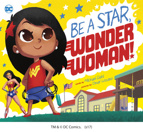 Be A Star, Wonder Woman! (DC Super Heroes) book cover by Michael Dahl
