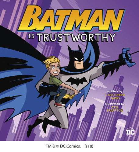 Batman Is Trustworthy (DC Super Heroes Character Education) book cover by Christopher Harbo