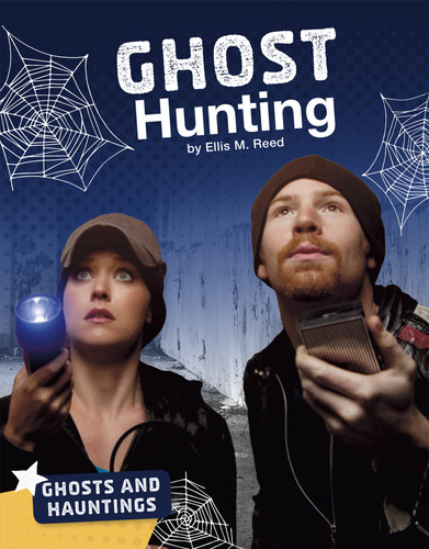 Ghost Hunting (Ghosts and Hauntings) book cover by Ellis M. Reed
