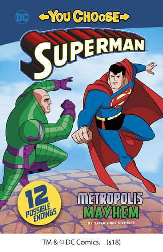 Metropolis Mayhem (You Choose Stories: Superman) book cover by Sarah Hines Stephens