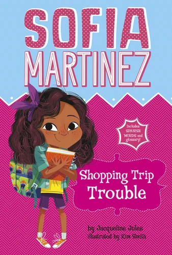 Shopping Trip Trouble (Sofia Martinez) book cover by Jacqueline Jules