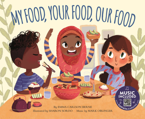 My Food, Your Food, Our Food (How Are We Alike and Different?) book cover by Emma Carlson Berne