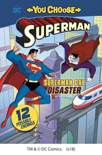 Superman Day Disaster (You Choose Stories: Superman) book cover by Steve Korté