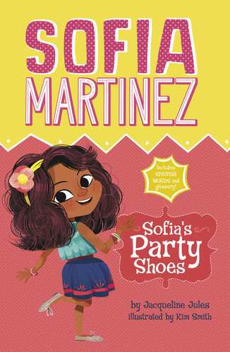 Sofia's Party Shoes (Sofia Martinez) book cover by Jacqueline Jules